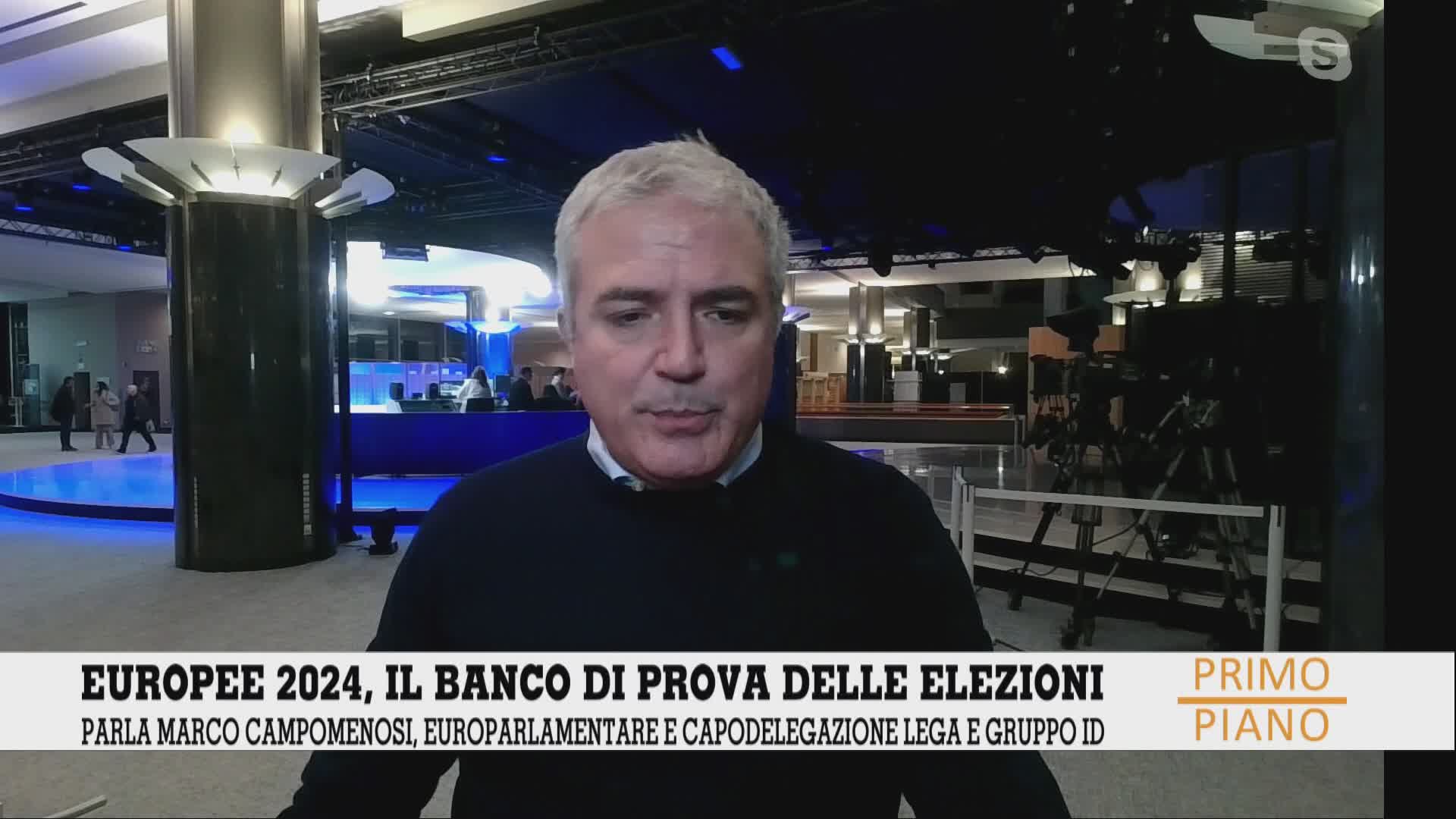 Primo Piano, Marco Campomenosi - Europee 2024, il banco di prova delle elezioni