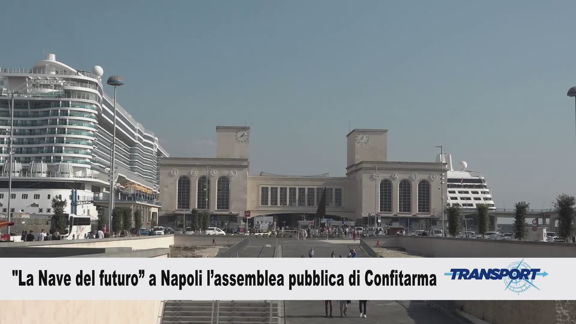 Transport 505: Assemblea pubblica Confitarma "La nave del futuro" e la fiera dei trasporti TRUCK – TYRE – TRAILER