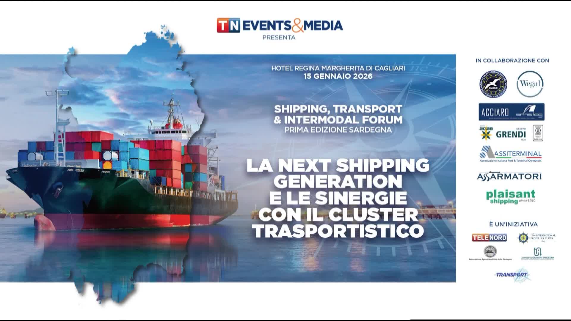 SHIPPING, TRANSPORT & INTERMODAL FORUM 1° EDIZIONE SARDEGNA - 4 PANEL
