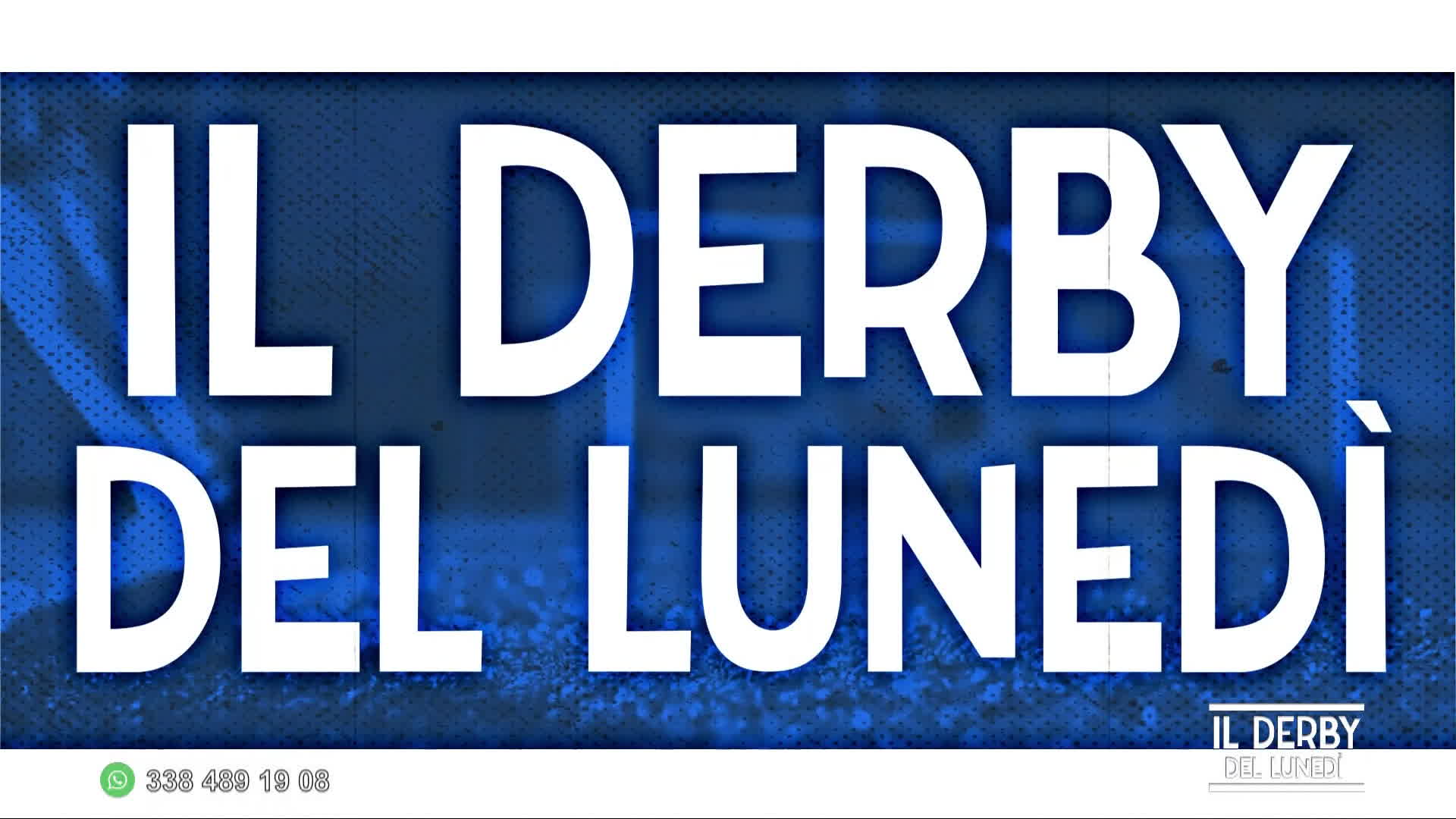 Il derby del lunedì, puntata del 20/07/2026