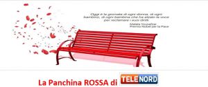 Telenord inaugura "La Panchina Rossa", un contributo a sostegno della campagna contro la violenza sulle donne 
