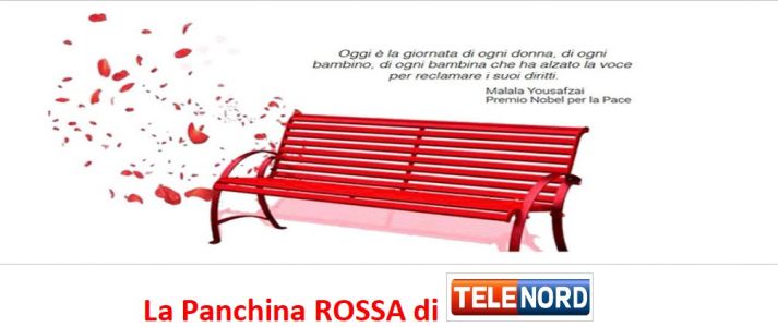 Telenord inaugura "La Panchina Rossa", un contributo a sostegno della campagna contro la violenza sulle donne 