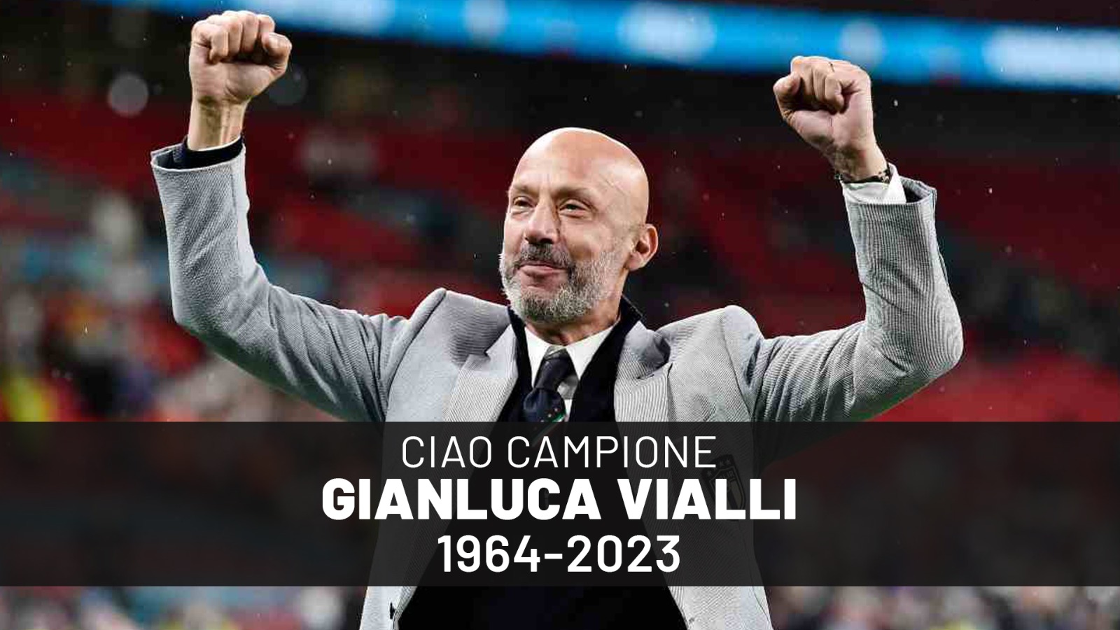 Addio a Luca Vialli: campione meraviglioso, riservato e pirotecnico 