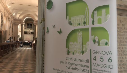 A Genova gli Stati Generali per la Rigenerazione dei Territori: l'idea di un documento che raccolga esperienze e istanze sull'ambiente