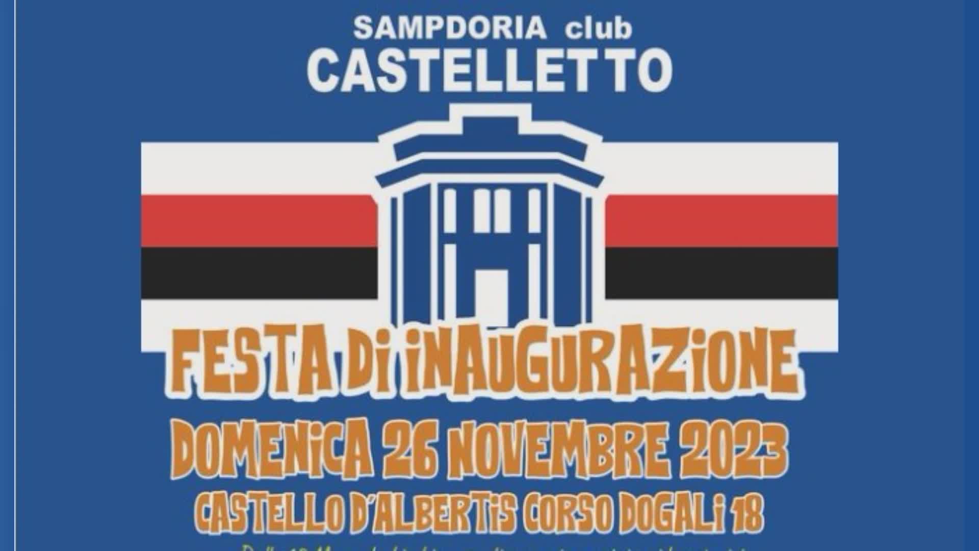Sampdoria: nuovo club Castelletto, domenica 26 al Castello d'Albertis la festa inaugurale