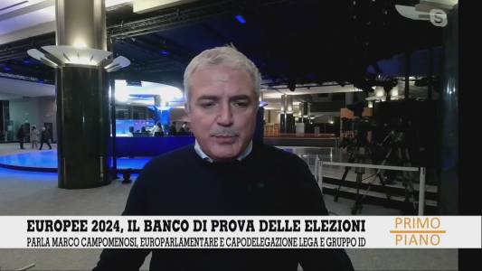 Primo Piano, Marco Campomenosi - Europee 2024, il banco di prova delle elezioni