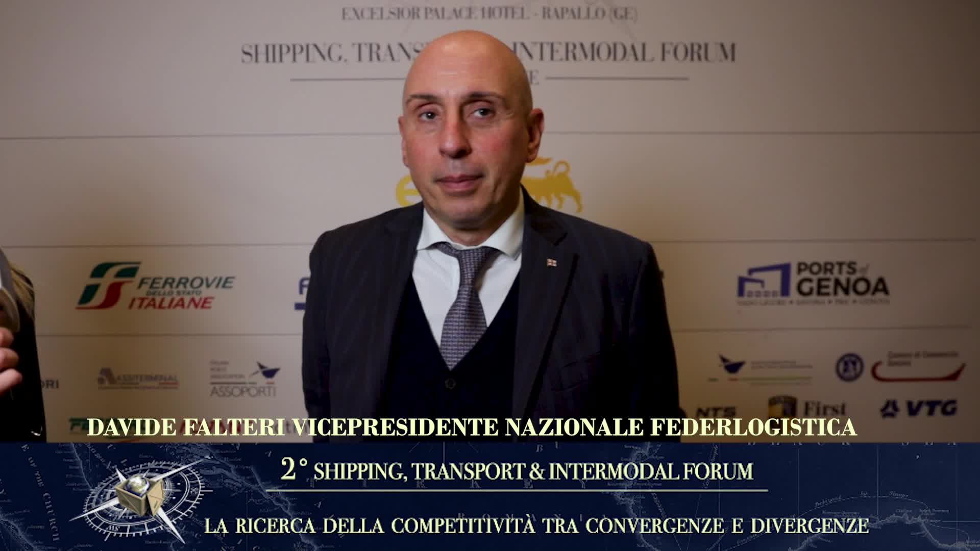 Rapallo, Shipping Transport & Intermodal Forum. L'intervista a Davide Falteri - Federlogistica