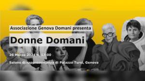 Genova, "Donne Domani" per confrontarsi sulle eccellenze femminili
