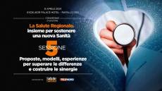 La Salute Regionale: insieme per sostenere una nuova sanità - Sessione 5