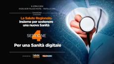 La Salute Regionale: insieme per sostenere una nuova sanità - Sessione 4