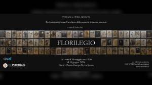 La Spezia, arte: mostra "Florilegio" di Tiziana Cera Rosco allo spazio Startè dal 10 maggio