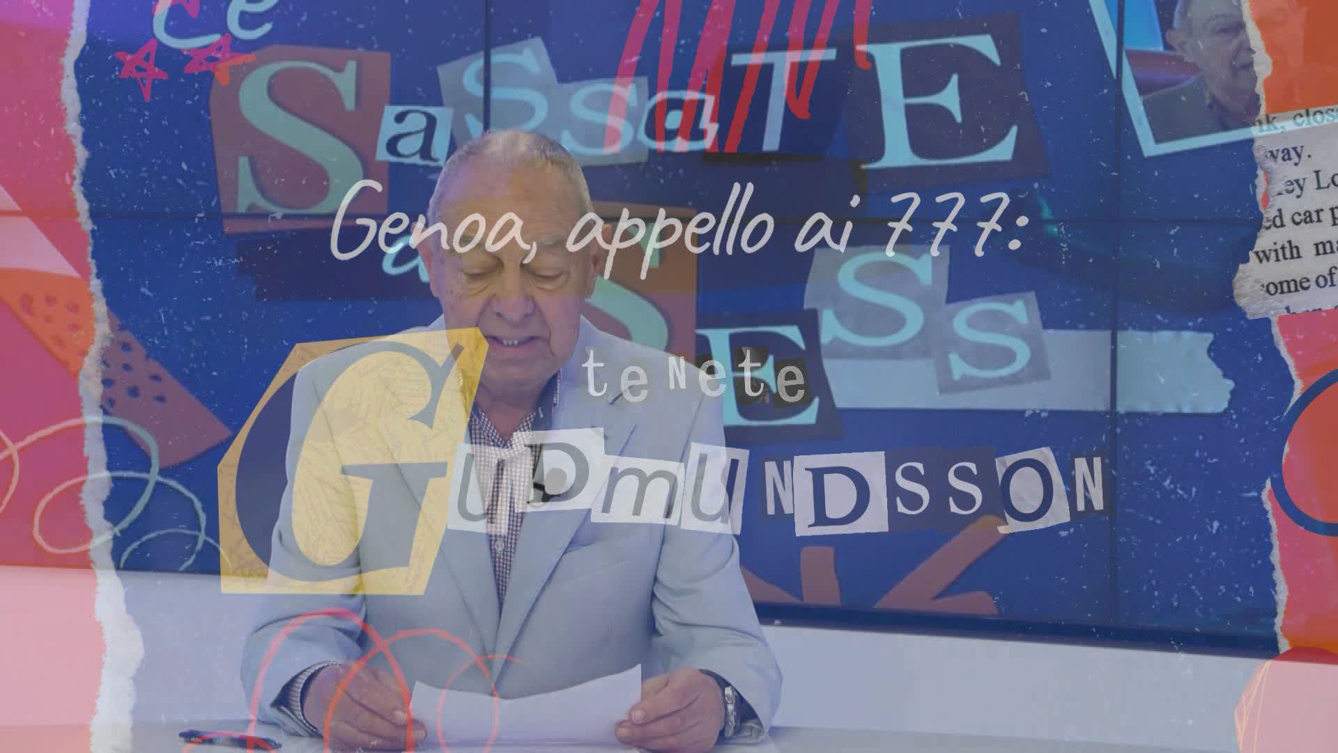 Genoa, Le Sassate di Sess: "Appello ai 777, tenete Gudmundsson ancora un anno"