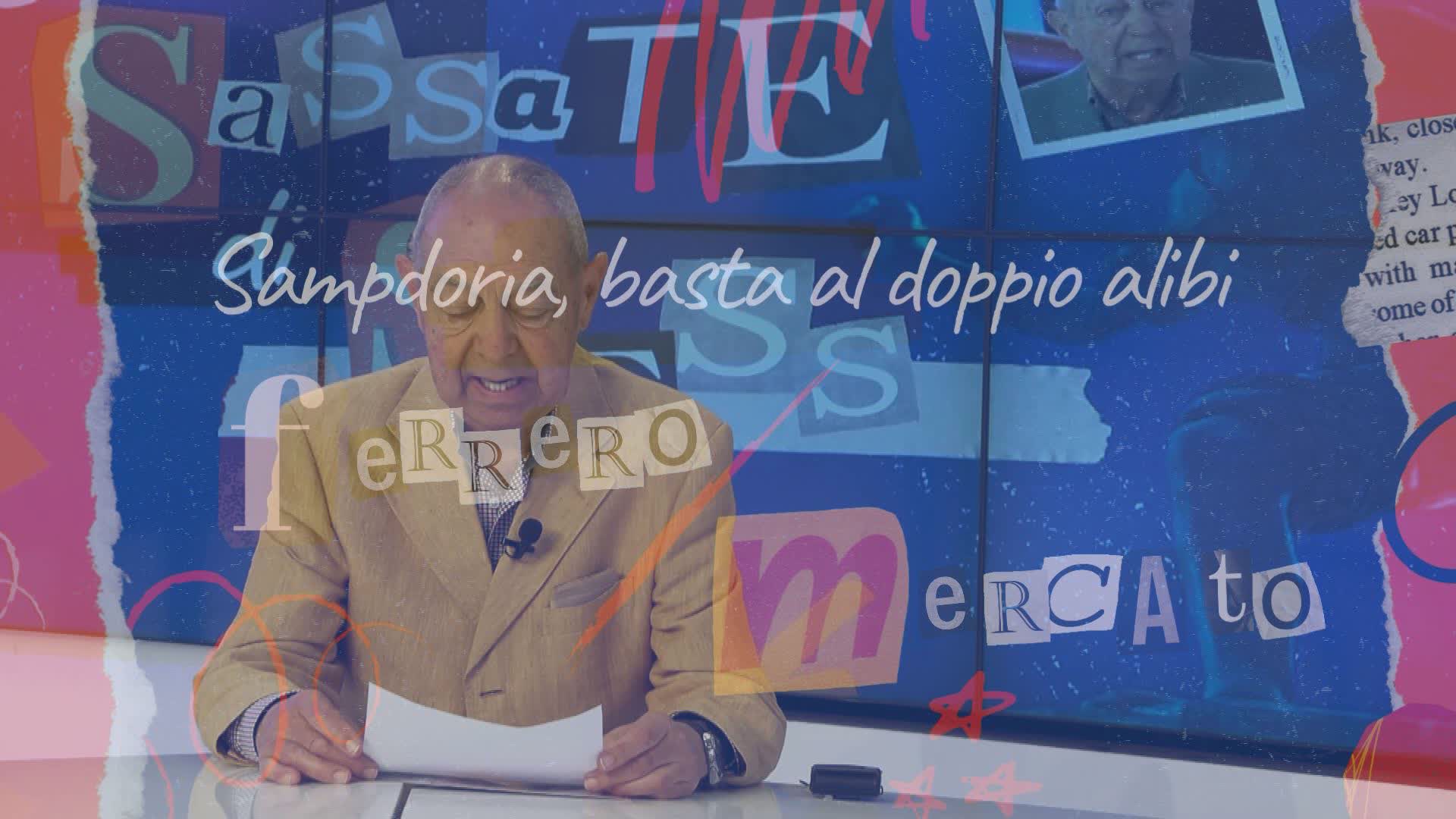 Sampdoria, Le Sassate di Sess: "Basta al doppio alibi Ferrero-mercato"