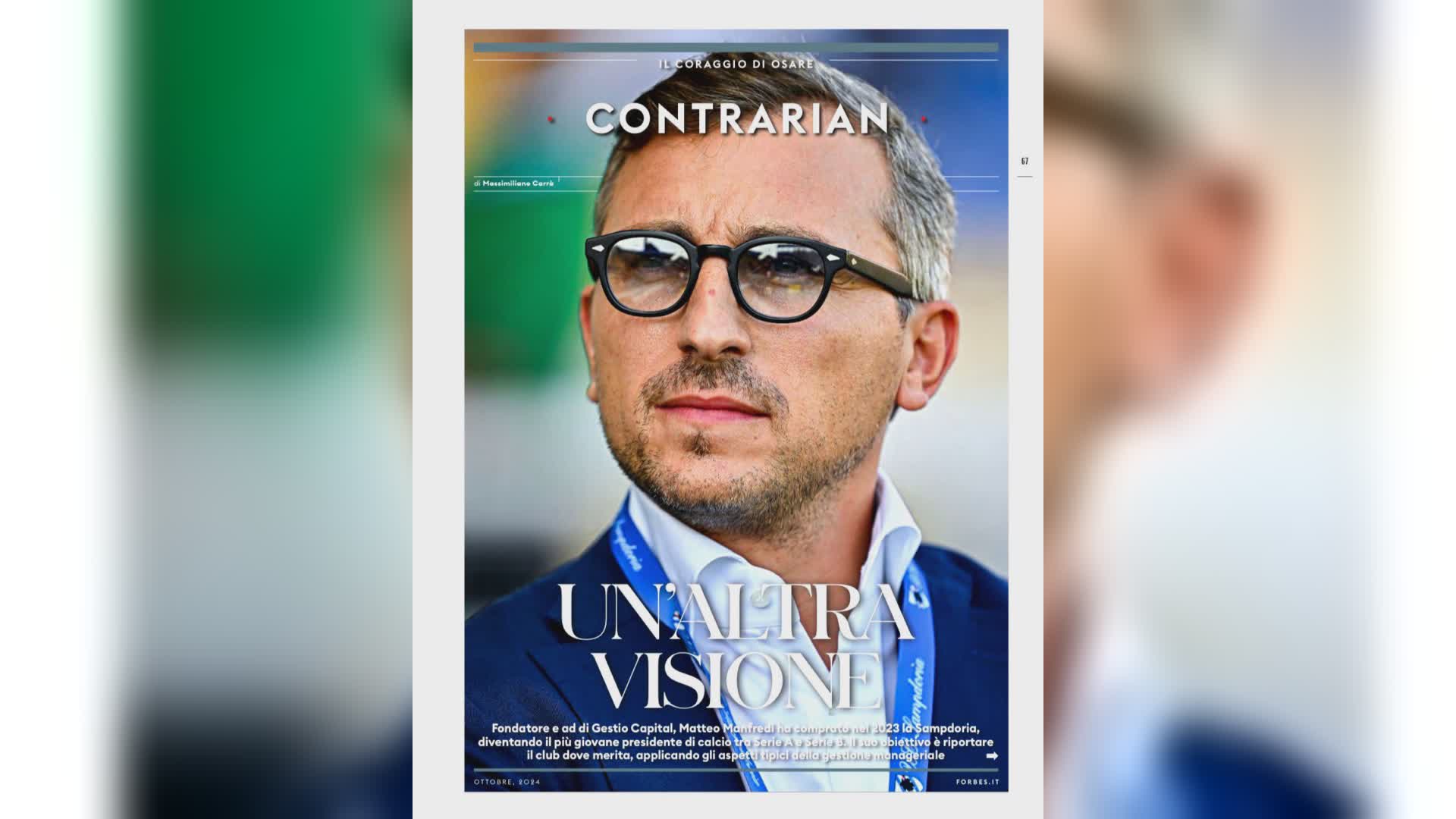 Sampdoria, Manfredi nei top manager 2024 di Forbes: "Per noi questo è l'Anno..."