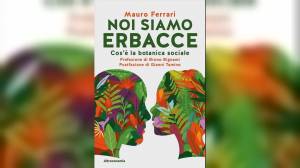 Genova: 'botanica sociale', un libro sul valore della biodiversità