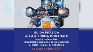 “Guida pratica alla riforma doganale”, pubblicazione di Assologistica Cultura e Formazione pubblica