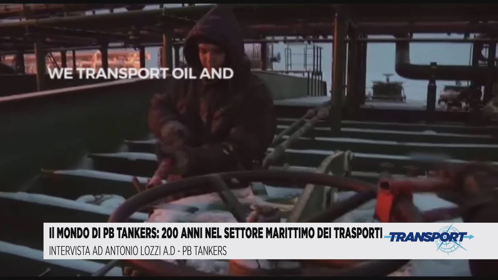 Le interviste di Transport: Incontro con PB Tankers S.p.a e l'amministratore delegato Antonio Lozzi