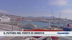 Le interviste di Transport: Il futuro del porto di Genova con Beppe Costa