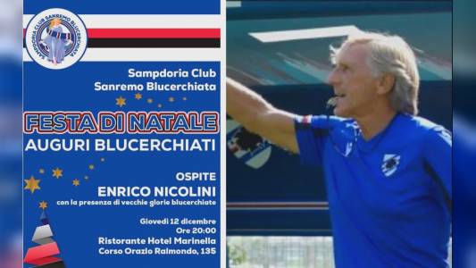 Sampdoria: Nicolini ospite d'onore alla festa di "Sanremo Blucerchiata"