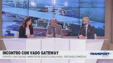 Transport, Vado Gateway: intervista all'ad Santi Casciano e al direttore commerciale Daniela Mossa