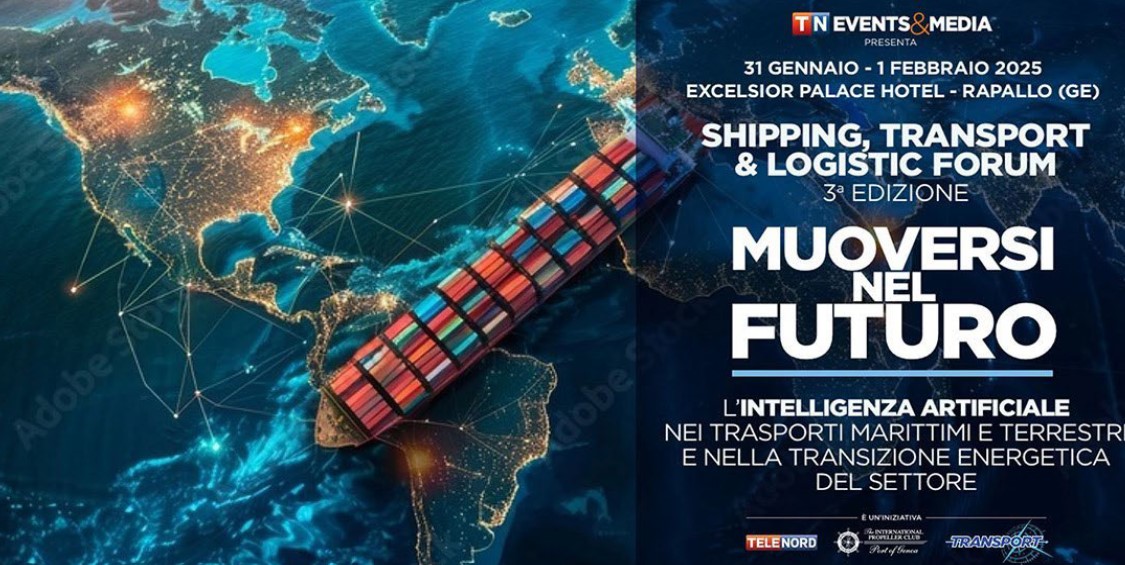 Telenord organizza la terza edizione dello “Shipping, Transport & Logistic Forum”: l'evento il 31 gennaio e il 1 febbraio