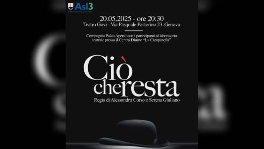 'Cio' che resta': martedì 20 maggio lo spettacolo al Teatro Govi di Genova