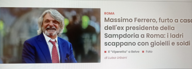 Ex Sampdoria, furto in casa di Massimo Ferrero a Roma: rubati soldi e gioielli