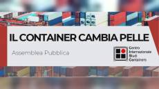 Il container cambia pelle: a Genova l’assemblea pubblica di C.I.S.Co. su innovazione e sostenibilità nella logistica