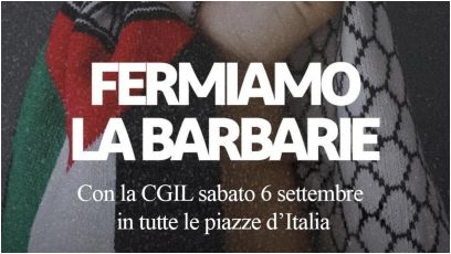 "Fermiamo la barbarie": la Cgil si schiera al fianco della Global Sumud Flottilla. Sabato la manifestazione a Genova