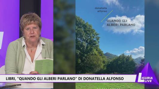 "Quando gli alberi parlano": il primo romanzo di Donatella Alfonso
