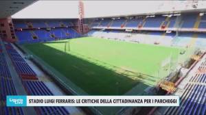 Stadio Luigi Ferraris, Telenord ascolta i cittadini critici sulla questione parcheggi