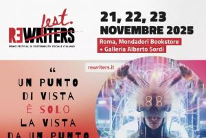 ReWriters Fest, a Roma torna il festival della sostenibilità sociale dal 21 al 23 novembre