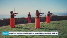 Quando il destino suona a quattro archi: a Telenord la storia delle Alter Echo, nate grazie all’amore (e agli ex mariti)