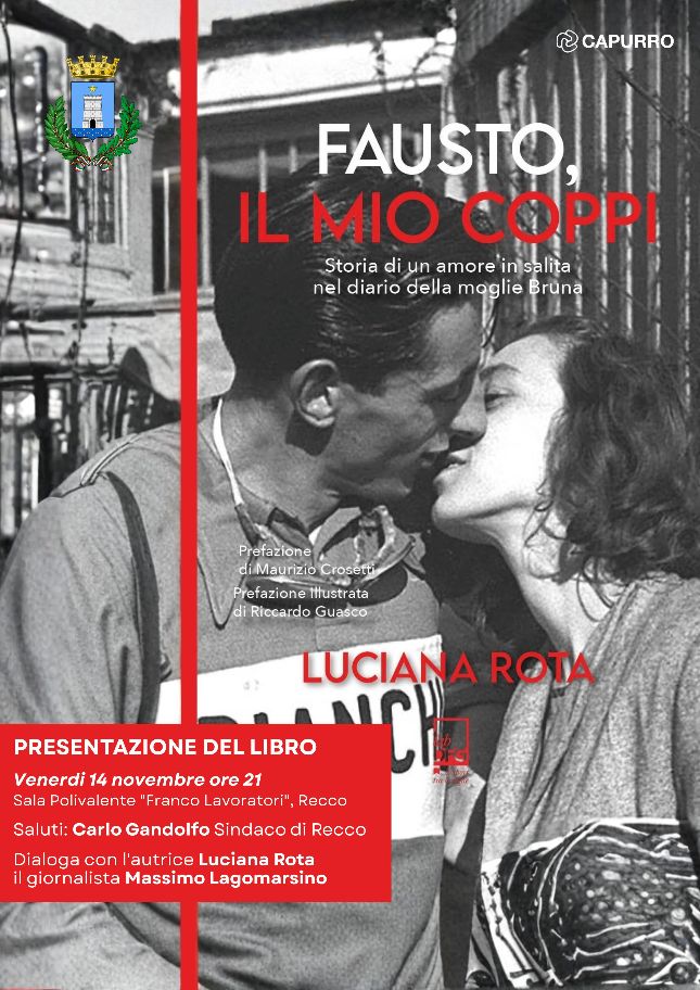 Fausto Coppi e la sua Bruna: Luciana Rota racconta il lato umano del Campionissimo, presentazioni a Recco e Sestri Ponente