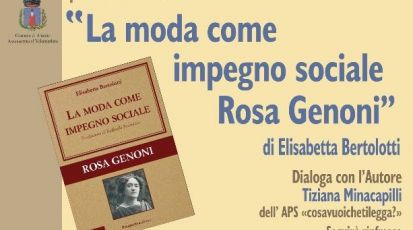 “La moda come impegno sociale”: ad Alassio un omaggio a Rosa Genoni