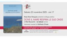 Poesia: "Dove il mare respira le sue onde", l'opera di Rita Muscardin in vetrina sabato 22 alla Fondazione Zavanone