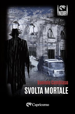 Svolta Mortale, il nuovo libro del professor Cambiaso con Genova al centro delle indagini 