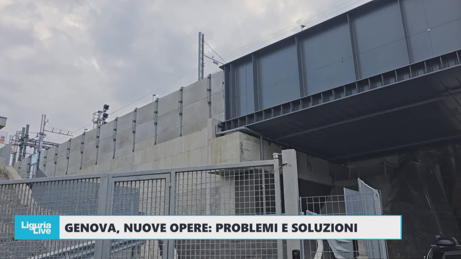 Genova: nuove opere in costruzione, problemi e soluzioni