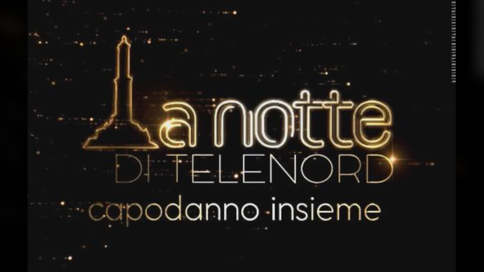 Capodanno con Telenord: dalle 20,45 una serata di musica e spettacolo fino al brindisi per un felice 2026