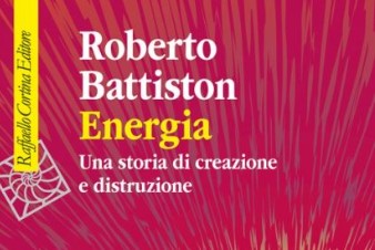 Dal Big Bang alla crisi climatica: l’energia che plasma universo e politica in un saggio di Battiston