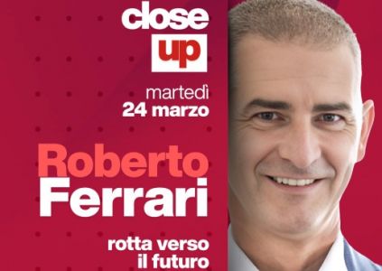Close Up, a Telenord i protagonisti di economia, cultura, politica, spettacolo e sport: l'ospite di oggi è Roberto Ferrari 