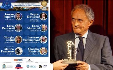 Portofino: 3° Premio Di Marzio con Ranieri, Maresca, Pandev, Percassi, Cenni, Dossena, Sommariva, papà Franzoso. La serata su Telenord dalle 20,30