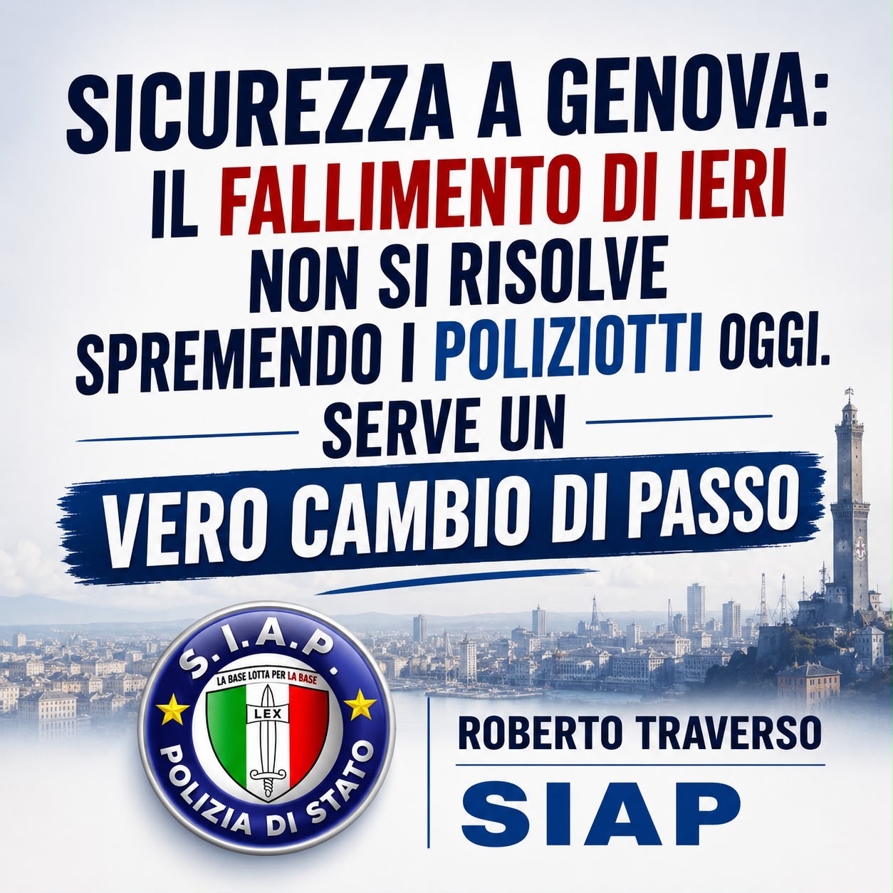 Traverso (Siap): "Il fallimento di ieri non si risolve spremendo i poliziotti di oggi"