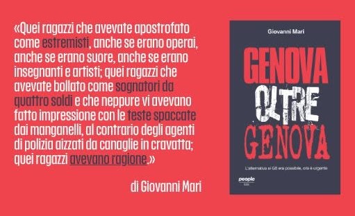 "Genova oltre Genova", a 25 anni dal G8 il libro di Giovanni Mari rilancia i temi del movimento no global