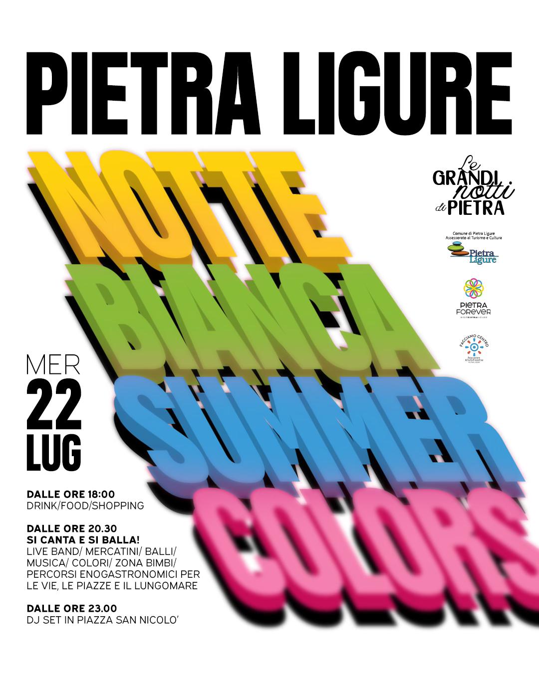 Pietra Ligure si accende con la Notte Bianca Summer Colors: musica, spettacoli e luci per una grande festa a cielo aperto