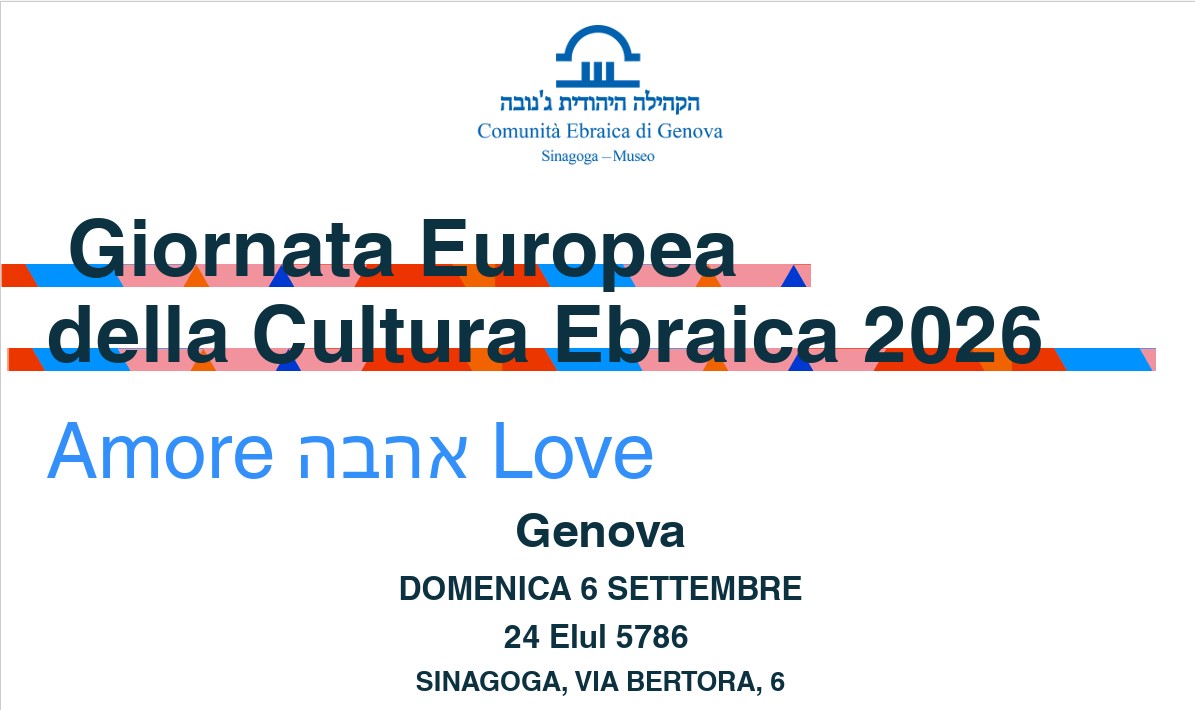 Genova: Giornata Europea della Cultura Ebraica 2026 tra amore, cultura e tradizione