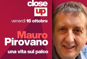 Close Up, a Telenord i protagonisti di cultura, politica, spettacolo e sport: l'ospite di oggi è Mauro Pirovano