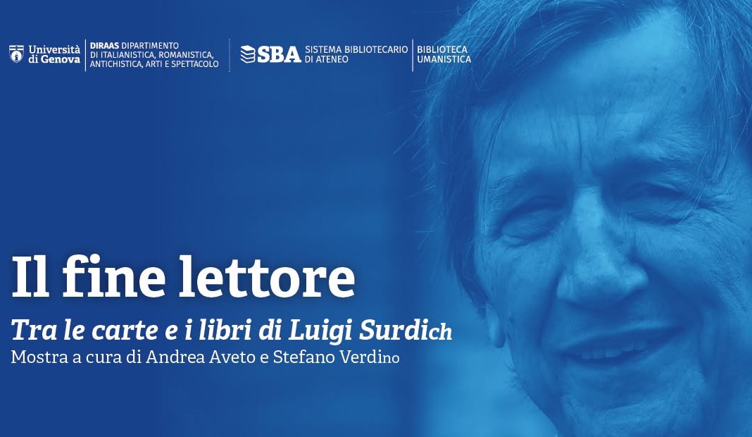 UniGe ricorda Luigi Surdich, 'fine lettore': una lezione su Montale e Rilke, un premio di laurea e una mostra